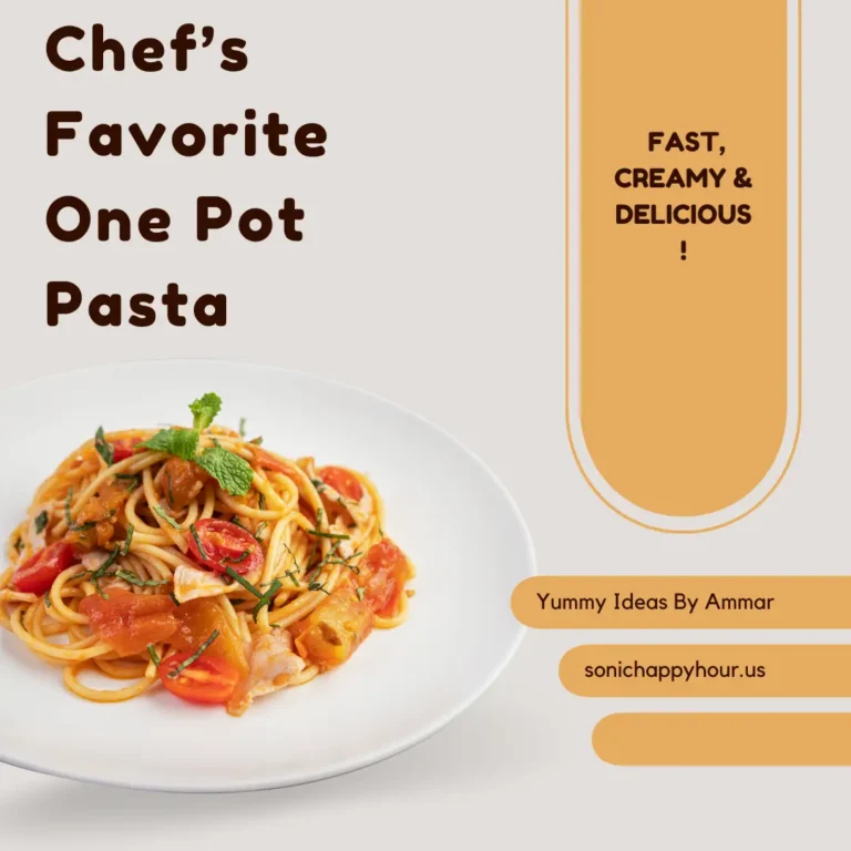A white plate of creamy one pot pasta with tomatoes and herbs, styled on a minimalist background with bold text reading “Chef’s Favorite One Pot Pasta – Fast, Creamy & Delicious.”



